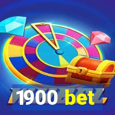 1900 bet